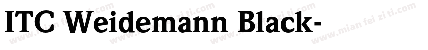 ITC Weidemann Black字体转换